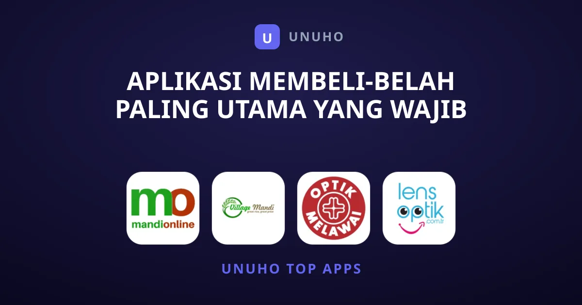 Aplikasi Membeli-belah Paling Utama Yang Wajib Ada
